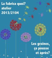 atelier graines la fabrica quoi